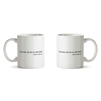 PETER LEMARC - MUGG, JAG SKA GÅ HEL UR DET HÄR (2-PACK)