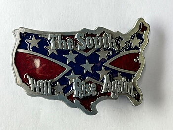 The South Will Rise Again buckles.
