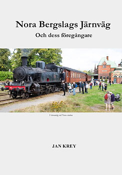 Nora Bergslags Järnväg och dess föregångare