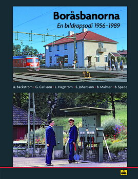 Boråsbanorna - En bildrapsodi 1956-1989