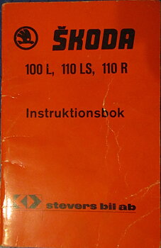 1974 Skoda 100 L, 110 LS, 110 R Instruktionsbok