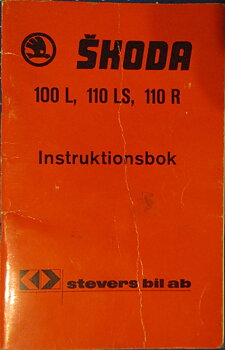 1975 Skoda 100 L, 110 LS, 110 R Instruktionsbok