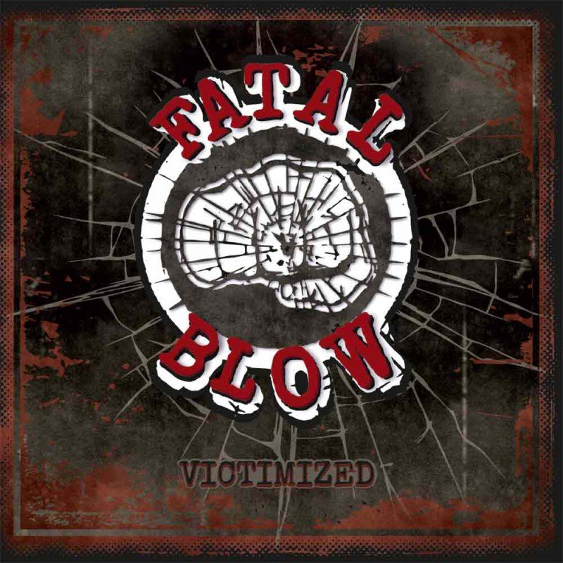 Fatal Blow – Victimized - LP + CD