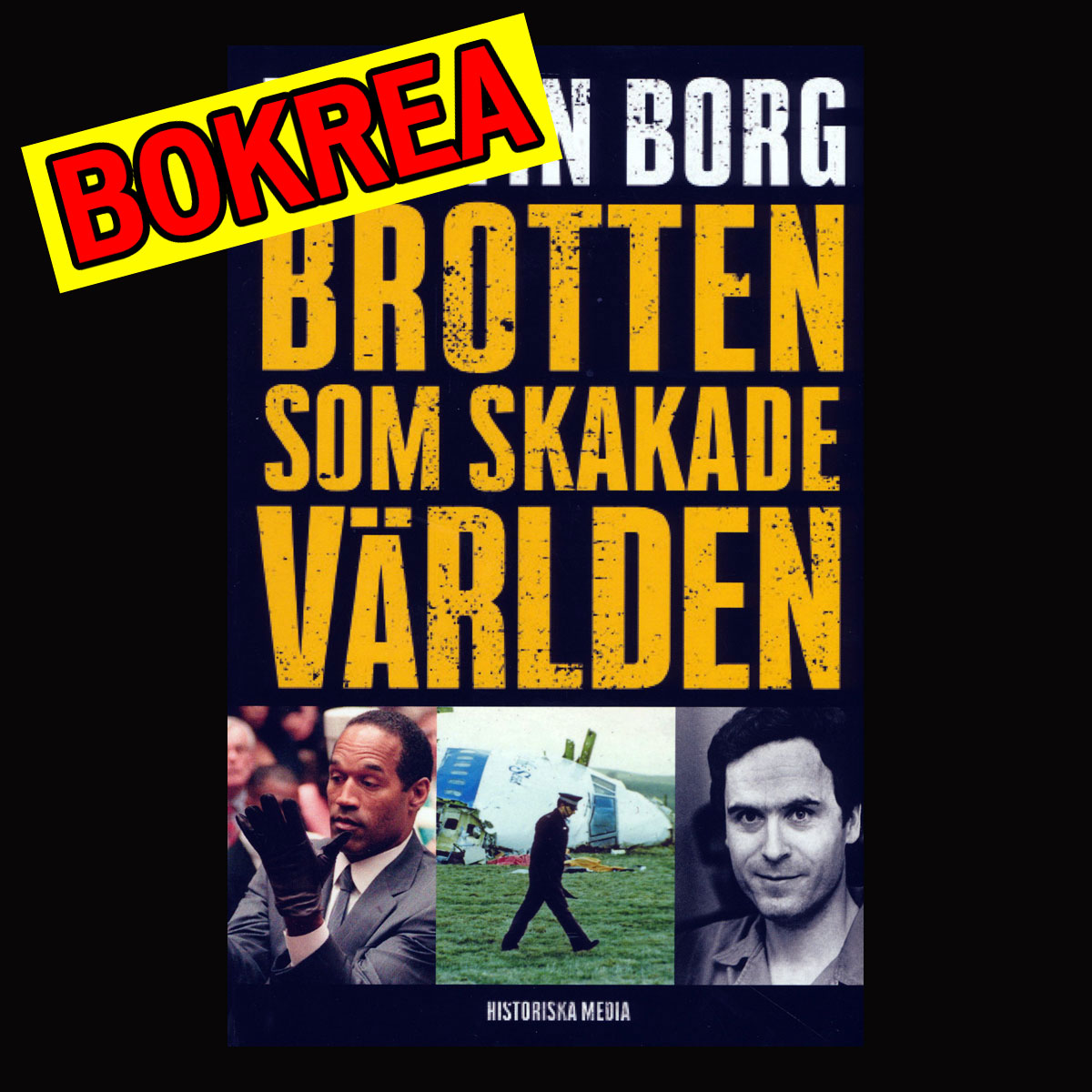 BROTTEN SOM SKAKADE VÄRLDEN - 320 SIDOR - NOS01