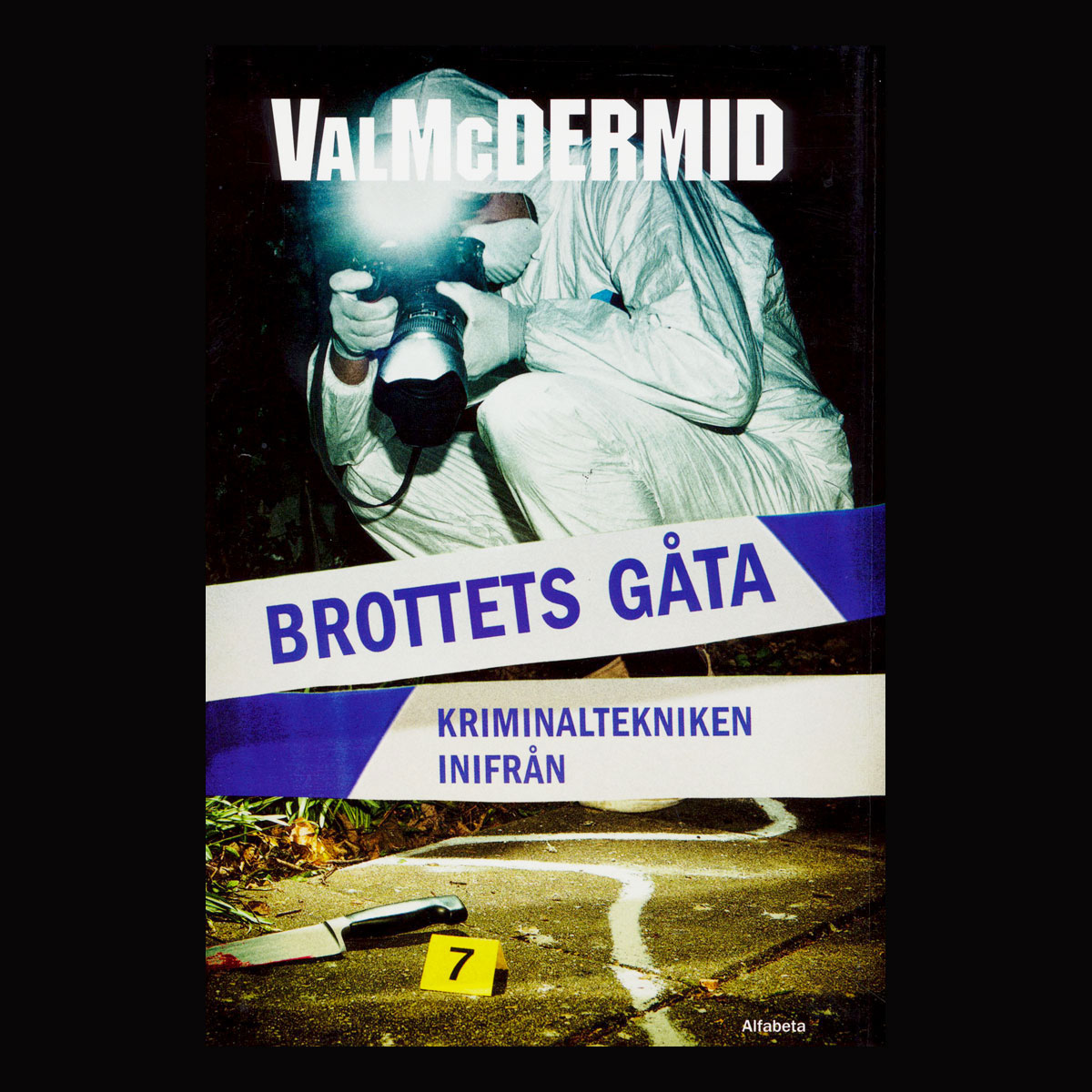 BROTTETS GÅTA - KRIMINALTEKNIKEN INIFRÅN - DÖDA KAN TALA . . . - 304 SIDOR - NOS01 - 4