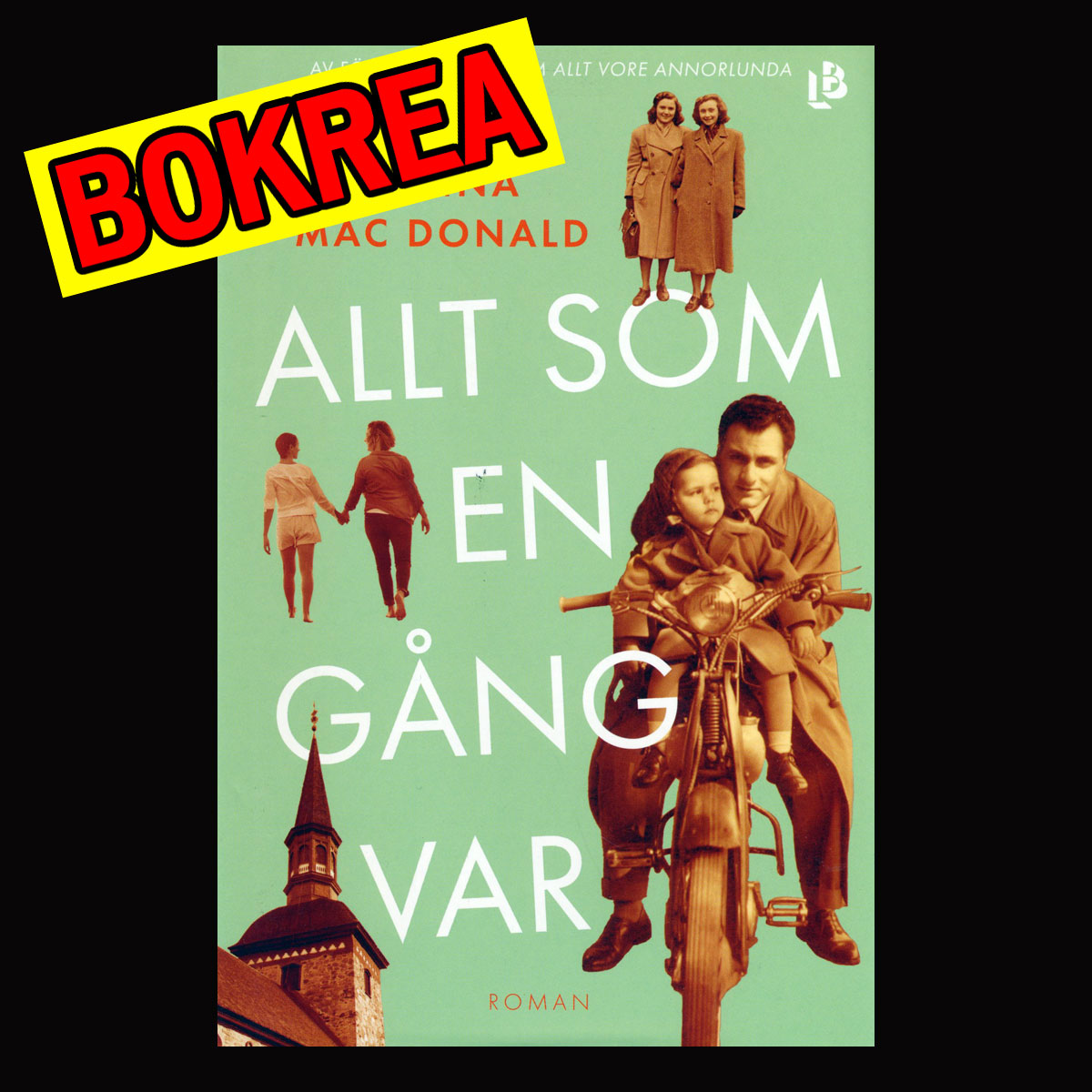 ALLT SOM EN GÅNG VAR - 280 SIDOR - NOS01