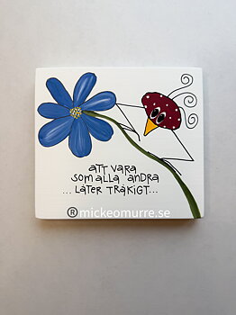 Att vara som alla andra låter tråkigt