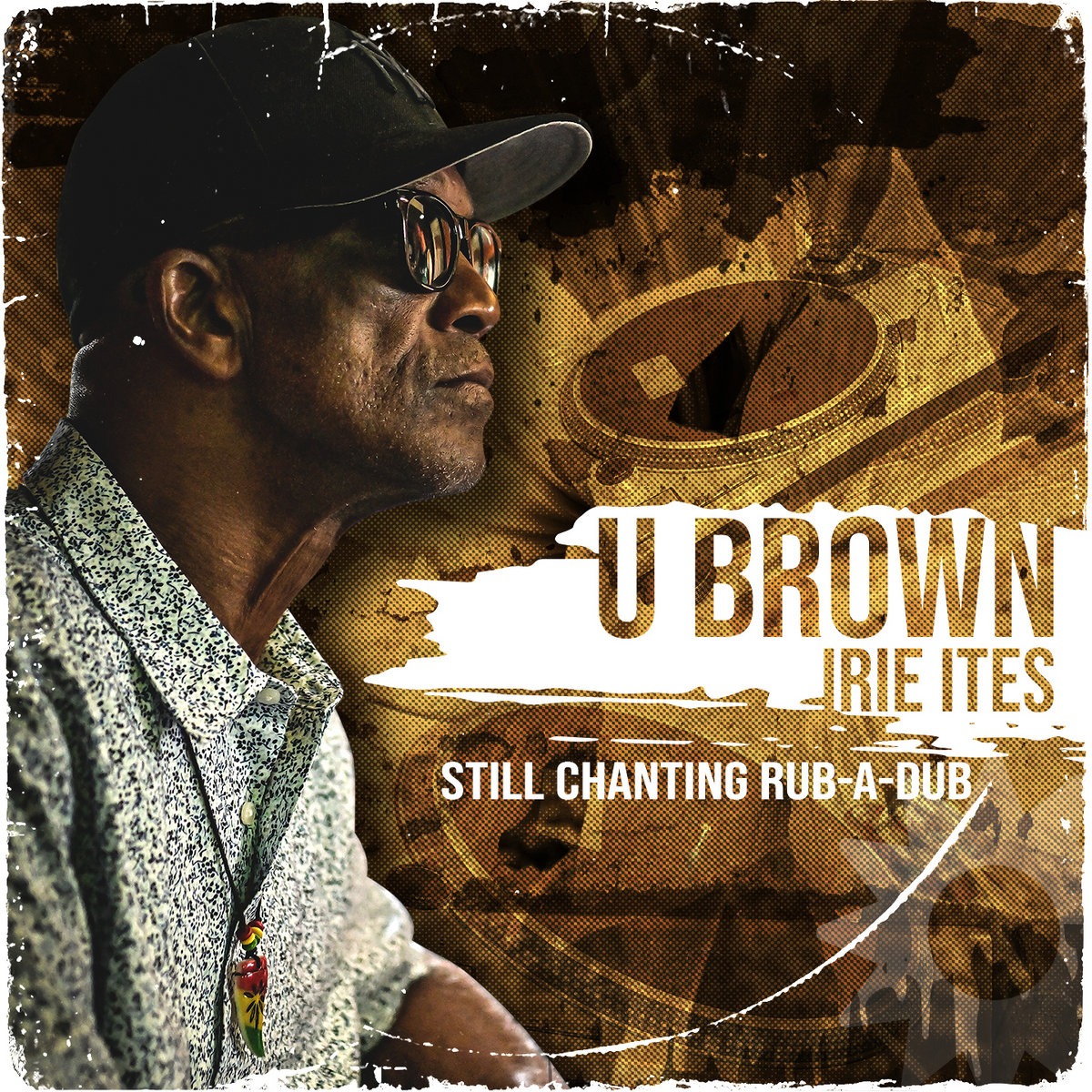  U-Brown -  Still Chanting Rub​-​A​-​Dub 