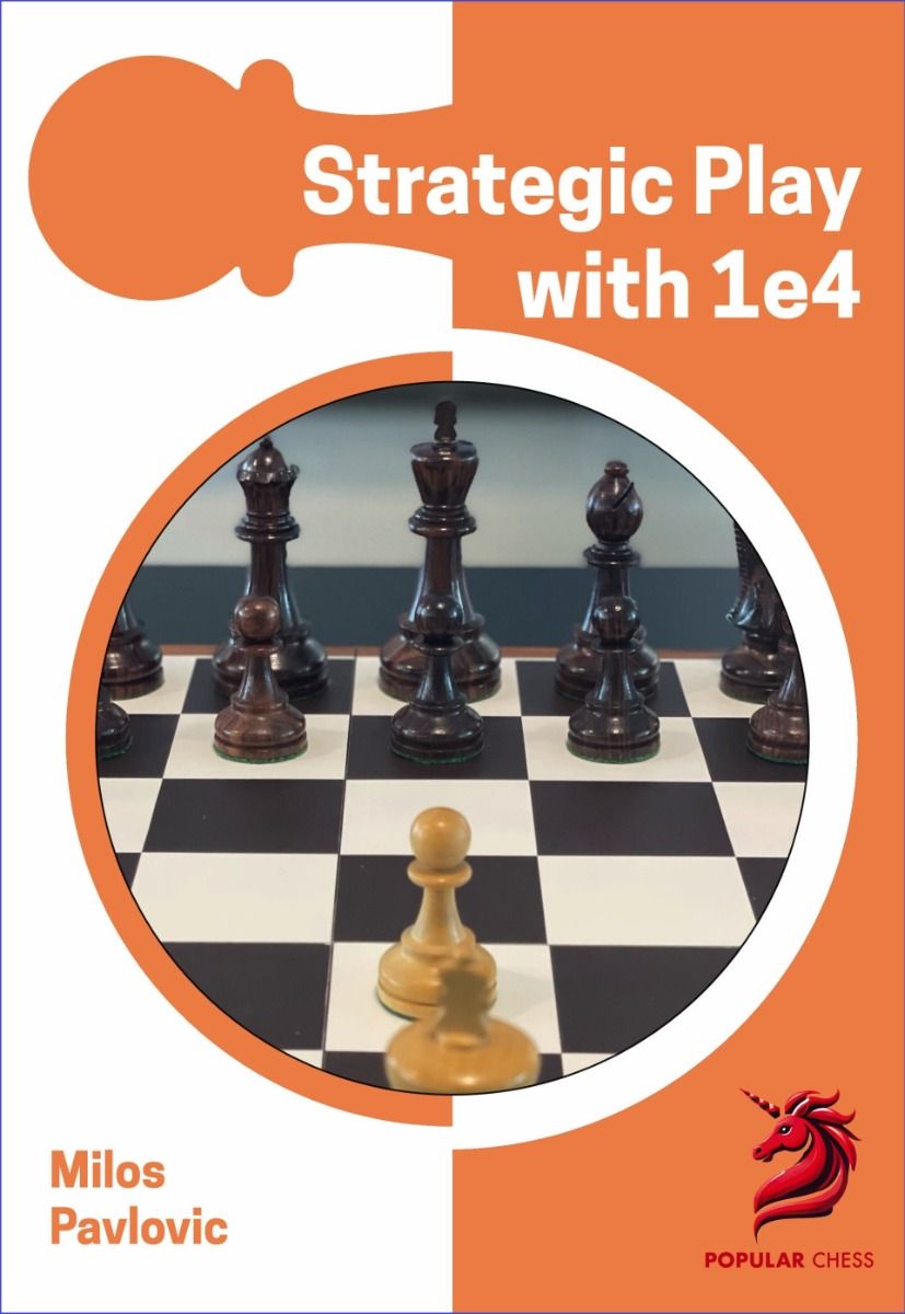 Opening Repertoire: Strategic Play with 1 e4 - Mjukpärm