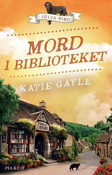 Katie Gayle : Mord i biblioteket - Julia Bird mysdeckare