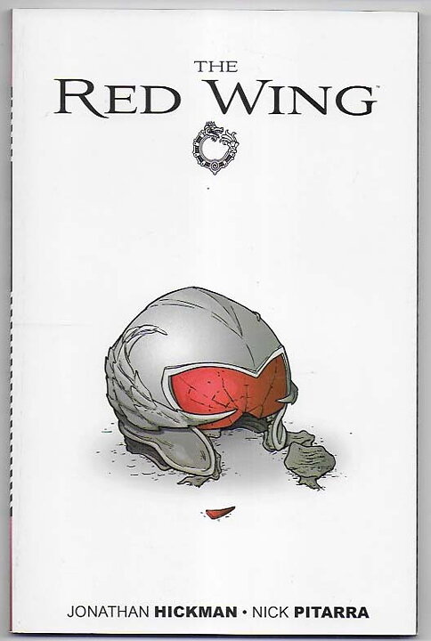 Red Wing TP NM Jonathan Hickman Nick Pitarra