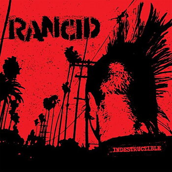 Rancid - Indestructible (Anniversary edition) - LP