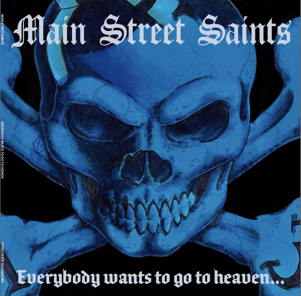 Main Street Saints - Everybody Wants to Go to Heaven... - LP