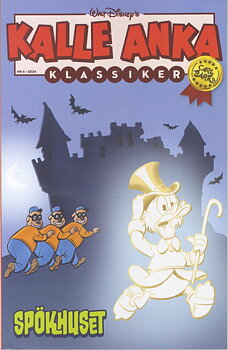 Kalle Anka Klassiker nr 6 2024, Spökhuset (Carl Barks)