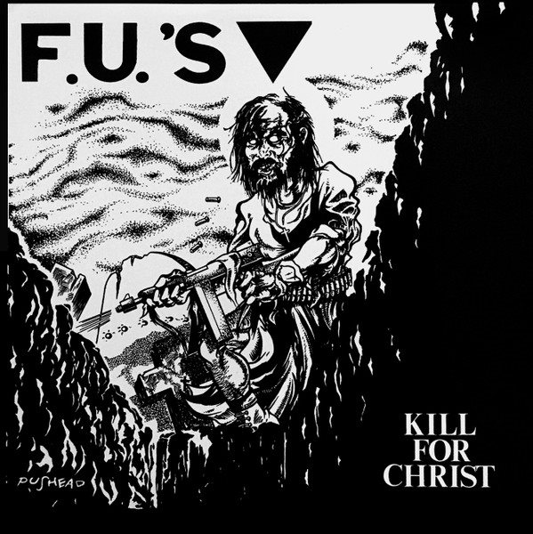 F.U.S - Kill For Christ - LP