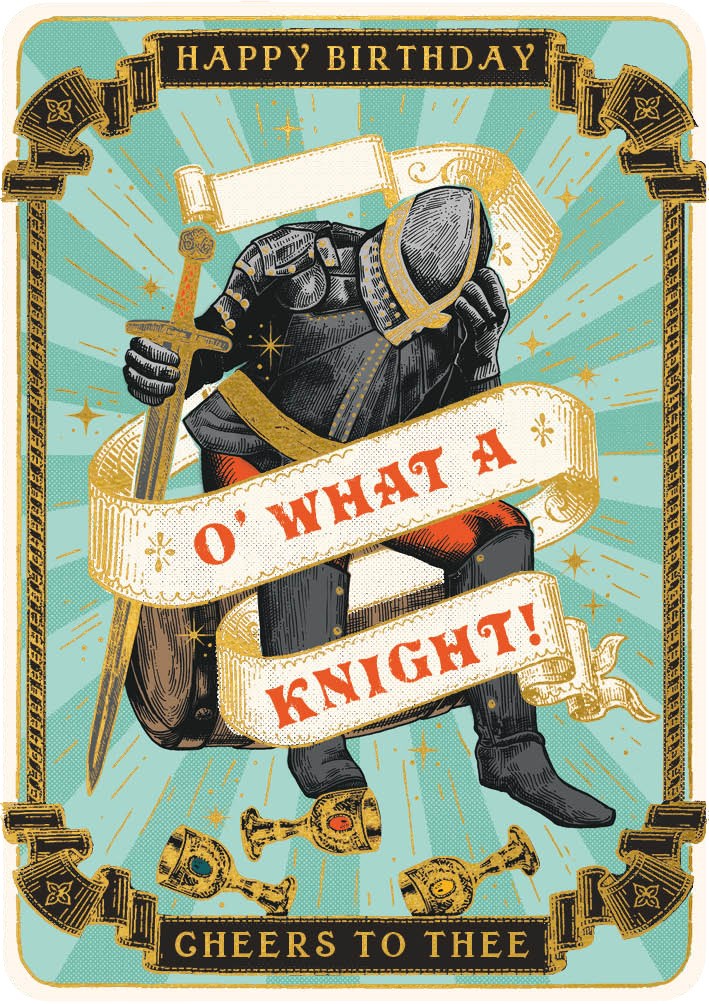 Huzzah O' What A Knight Greeting Card