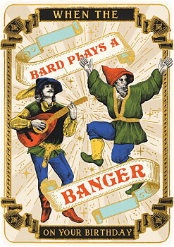 Huzzah Bard Plays A Banger Greeting Card