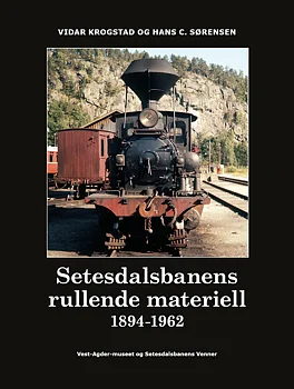 Setesdalsbanens rullende materiell 1894-1962