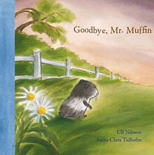 Goodbye, Mr.Muffin