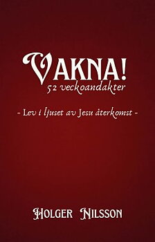 Vakna! 52 veckoandakter - Holger Nilsson