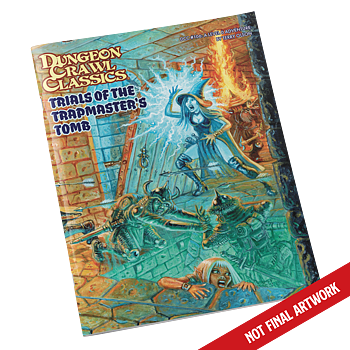 Dungeon Crawl Classics #106: Trials of the Trapmasters Tomb + PDF