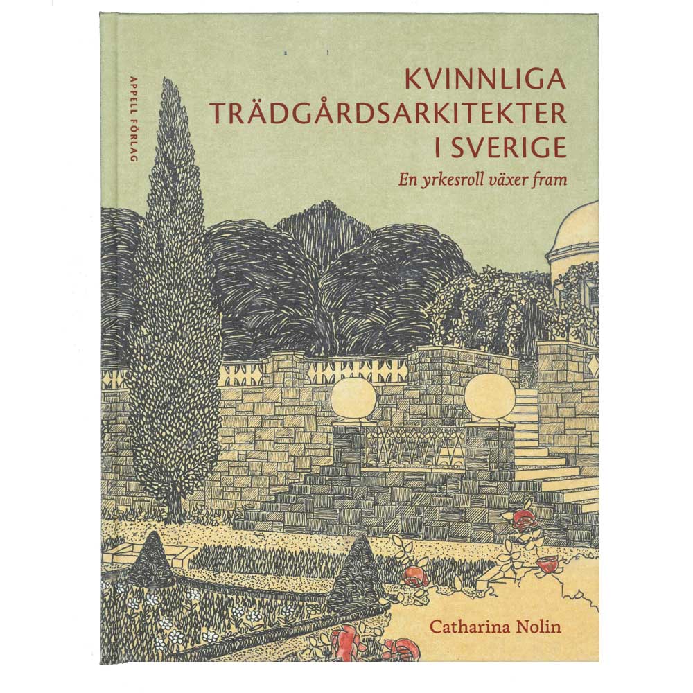 Kvinnliga trädgårdsarkitekter i Sverig