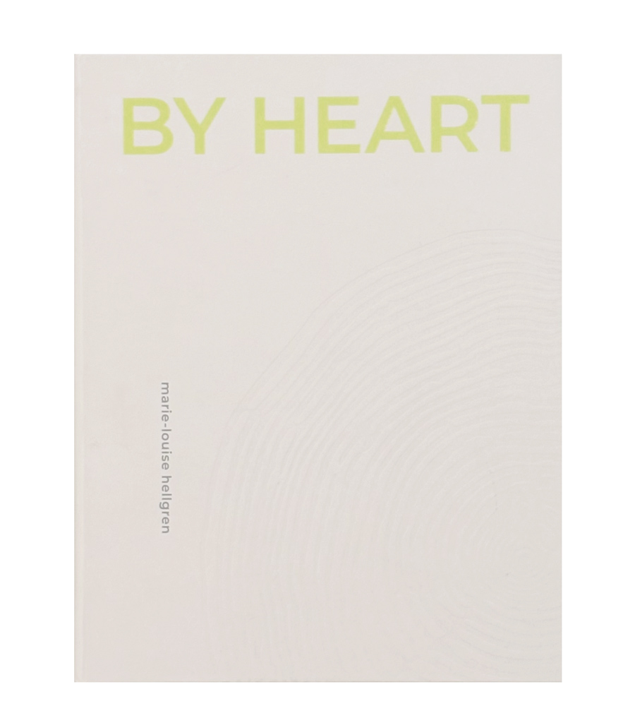 Marie-Louise Hellgren: By Heart For Earth [signed]