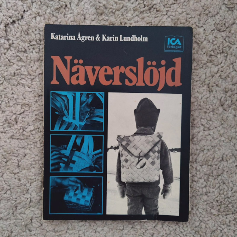 Näverslöjd av Katarina Ågren & Karin Lundholm