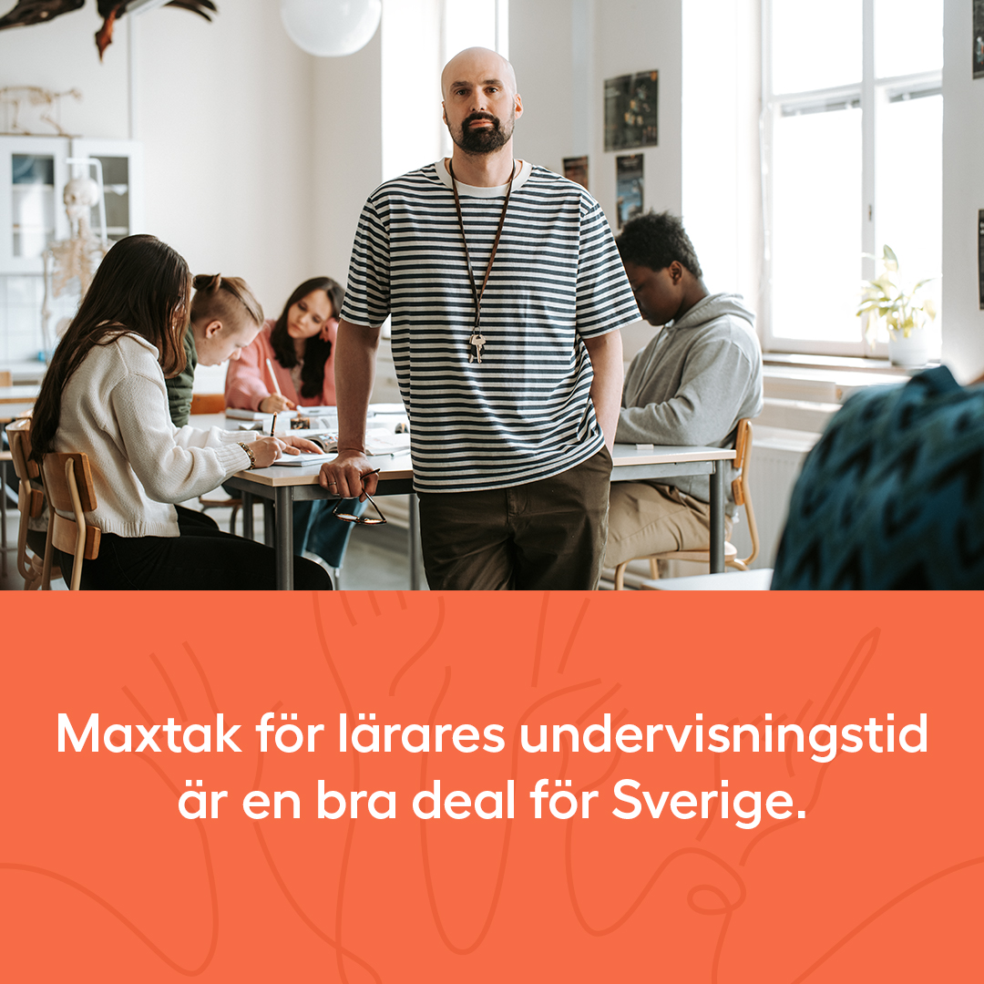 Maxtak för lärares undervisningstid är en bra deal för Sverige – delningsbild
