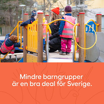 Mindre barngrupper är en bra deal för Sverige – delningsbild