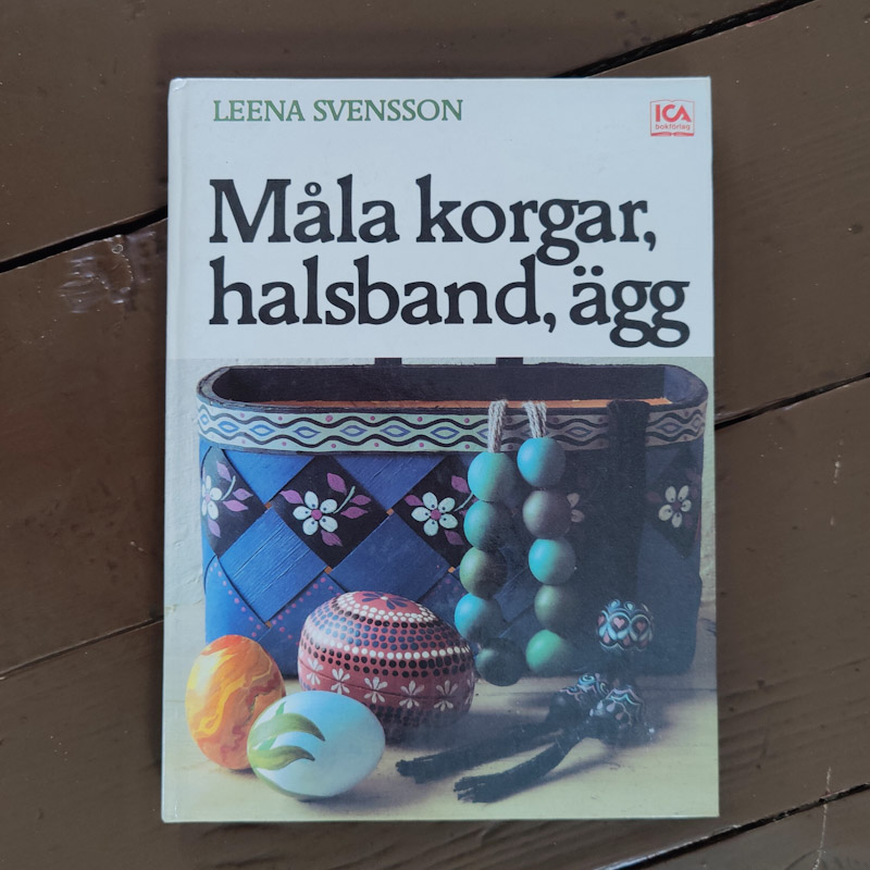 Måla korgar, halsband, ägg av Leena Svensson