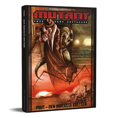 Mutant: Undergångens arvtagare – Pirit: Den innersta kretsen