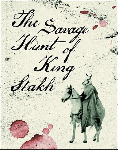 Savage Hunt Of King Stakh (BLU-RAY)