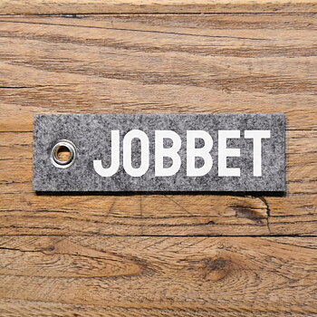 Nyckelbricka "Jobbet"