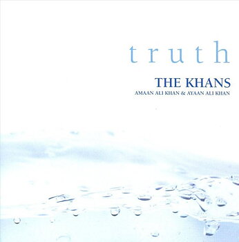 Truth: Amaan Ali Khan och Ayann Ali Khan, CD
