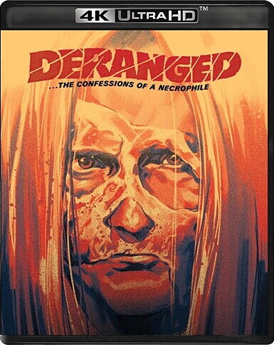 Deranged: Confessions Of A Necrophile (BLU-RAY 4K ULTRA HD + BLU-RAY)