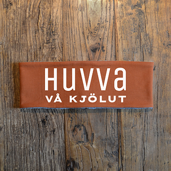 Pannband (terracotta) - "Huvva vå kjölut"