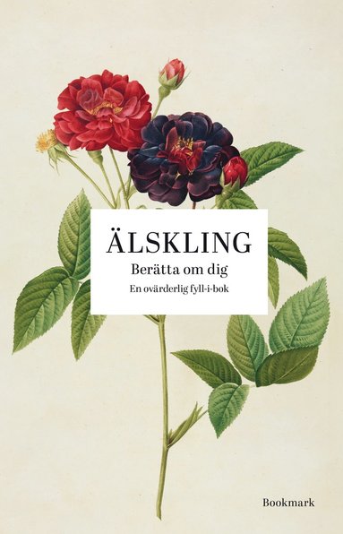 Älskling : Berätta om dig