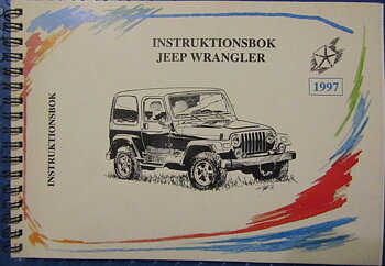 1997 Jeep Wrangler Instruktionsbok svensk