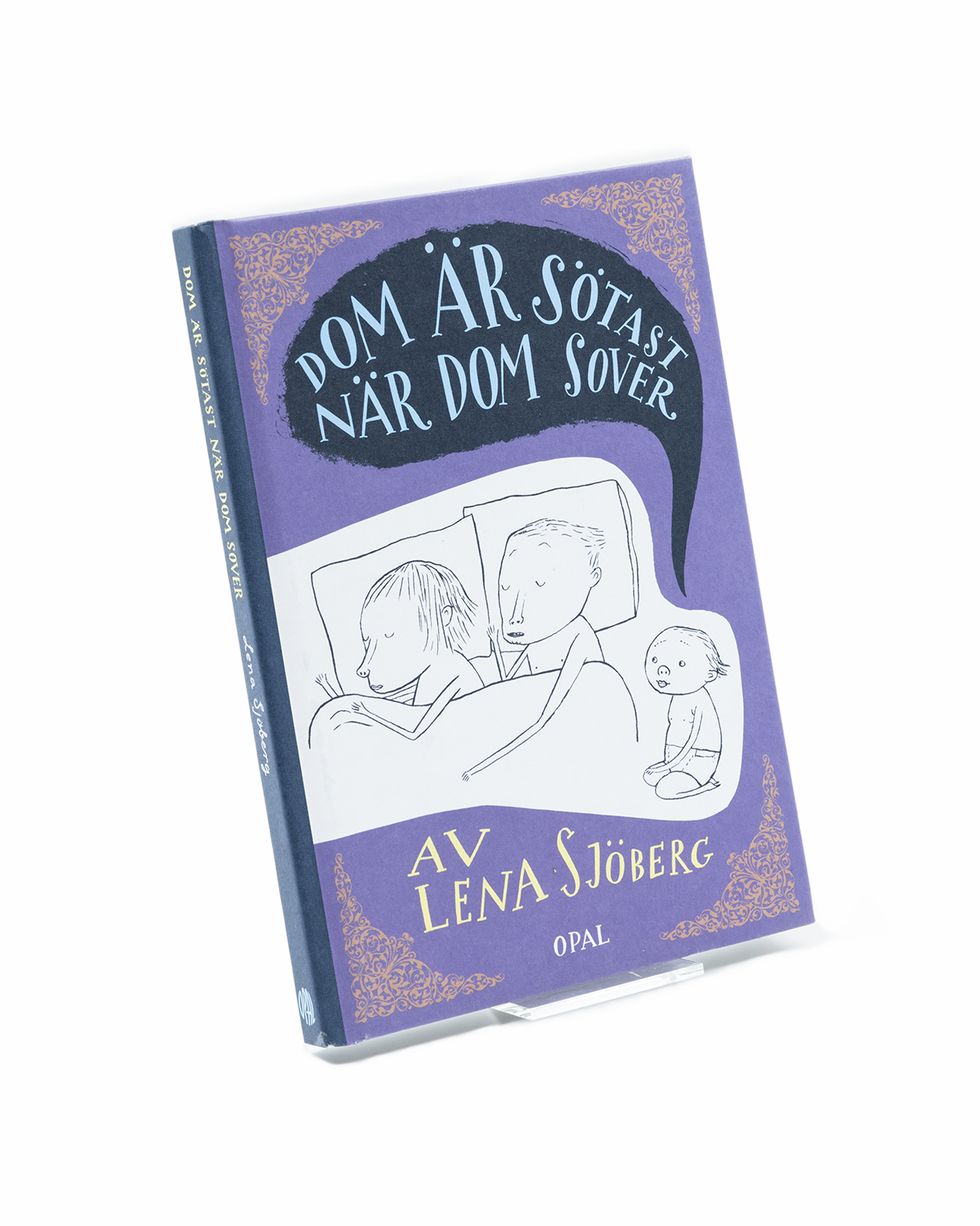 Dom är sötast när dom sover - Lena Sjöberg 
