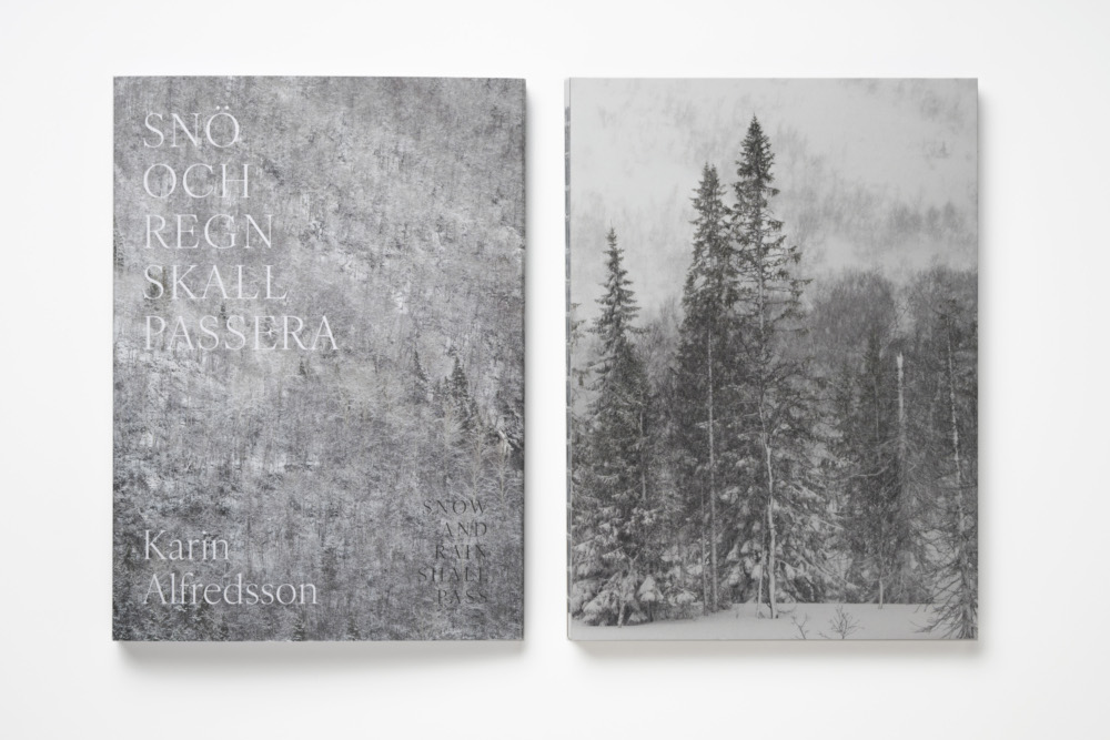 Karin Alfredsson: Snow and Rain Shall Pass /Snö och regn skall passera [signed] - 2