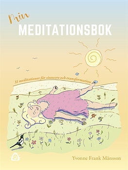 Min meditationsbok - Frank Månsson Yvonne
