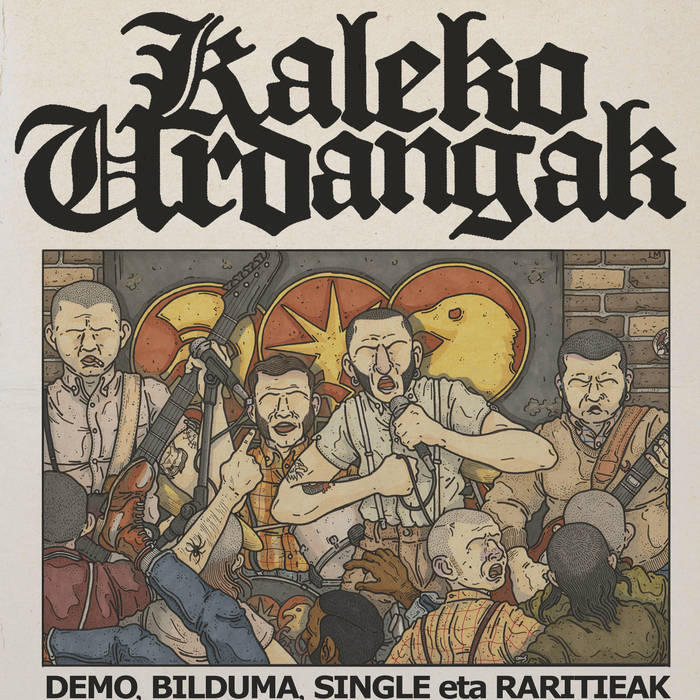 Kaleko Urdangak – Demo, Bilduma, Single eta Raritieak - 2LP