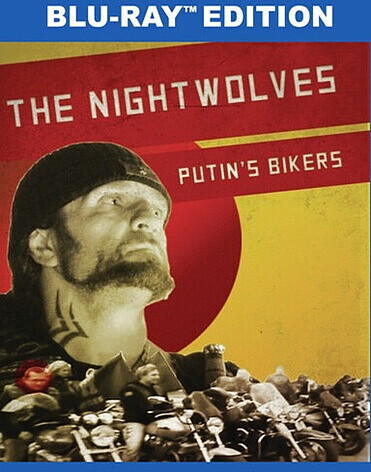 Nightwolves: Putin's Bikers (BLU-RAY)