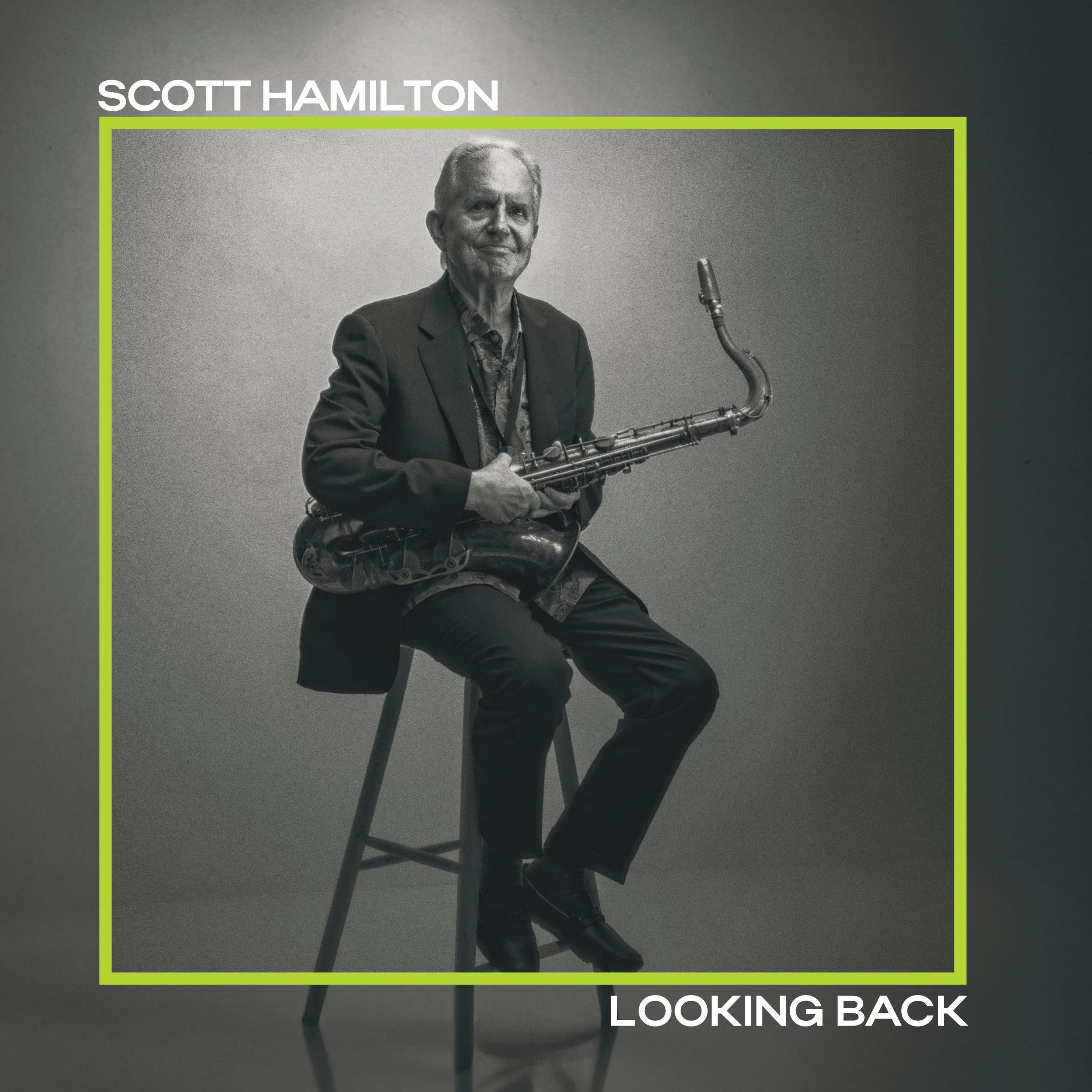 Scott Hamilton: Looking Back (CD)