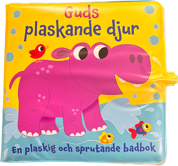Guds plaskande djur - Suzy Senior/Kevin Payne