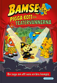 Bamse, Pigga-Kott och teatervännerna