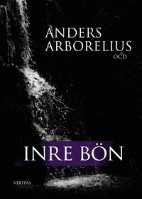 Inre bön - Anders Arborelius
