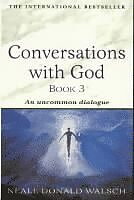 Conversations with god Book 3 - Neale Donald Walsch - Engelska - Begagnad