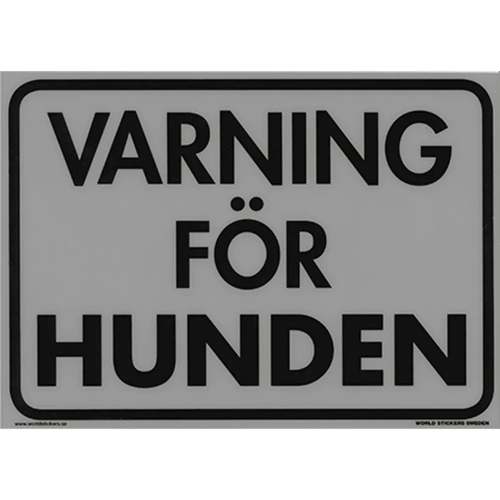 Varning för hunden 280x200mm Grå